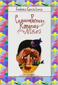 Seller image for Canciones,poemas y romances (garcia lorca) for sale by Imosver