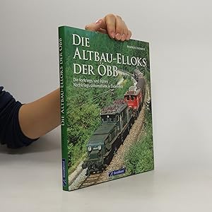Image du vendeur pour Die Altbau-Elloks der O?BB mis en vente par Bookbot