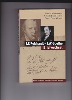 Bild des Verkufers fr J.F. Reichardt - J.W. Goethe. Briefwechsel zum Verkauf von Buchshop Heitabu