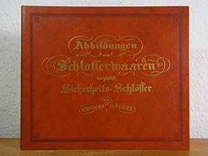 Abbildungen von Schlosserwaaren im neuesten Wiener, Pariser und Londner Geschmack. Ein Handbuch f...