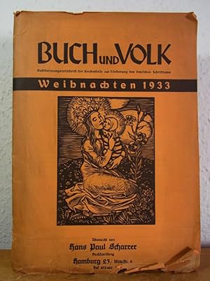 Imagen del vendedor de Buch und Volk. Buchberatungszeitschrift zur Reichsstelle zur Frderung des deutschen Schrifttums. Zehnter Jahrgang von "Nimm und lies!". Ausgabe Weihnachten 1933 a la venta por Antiquariat Weber