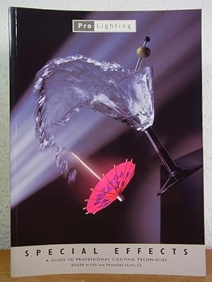 Image du vendeur pour Special Effects. A Guide to professional Lighting Techniques (Pro Lighting Series) mis en vente par Antiquariat Weber