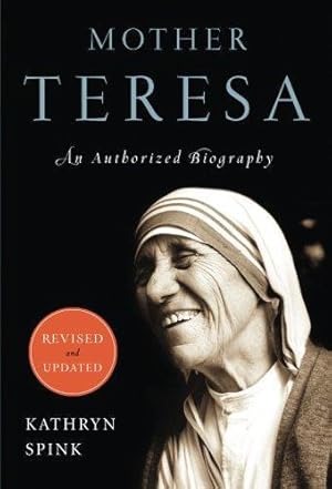 Seller image for Mother Teresa (Revised Edition): An Authorized Biography for sale by WeBuyBooks