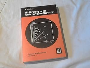 Bild des Verkufers fr Einfhrung in die Strmungsmetechnik. von / Leitfden der angewandten Mathematik und Mechanik ; Bd. 74; Teubner-Studienbcher : Mechanik zum Verkauf von Versandhandel Rosemarie Wassmann