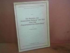 Die Berichte der "Innsbrucker Zeitung" von 1810 über das "Departement der obern Etsch". (= Veröff...