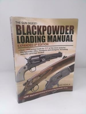 Bild des Verkufers fr The Gun Digest Blackpowder Loading Manual zum Verkauf von ThriftBooksVintage