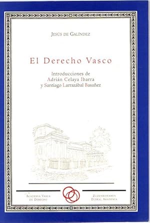 Imagen del vendedor de El Derecho Vasco . a la venta por Librera Astarloa