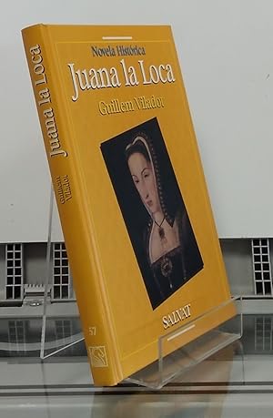 Imagen del vendedor de Juana la Loca a la venta por Librera Dilogo