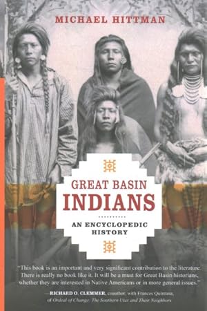 Image du vendeur pour Great Basin Indians : An Encyclopedic History mis en vente par GreatBookPrices