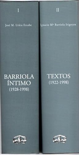 Imagen del vendedor de Tomo I: Barriola ntimo. Un mdico humanista vasco en su Diario (1928-1998). Tomo II: Textos (1922-1998) . a la venta por Librera Astarloa