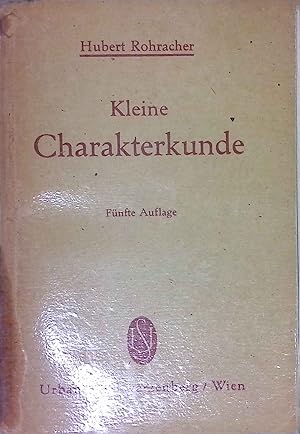 Bild des Verkufers fr Kleine Charakterkunde. zum Verkauf von books4less (Versandantiquariat Petra Gros GmbH & Co. KG)