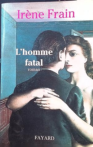 Image du vendeur pour L'Homme fatal mis en vente par books4less (Versandantiquariat Petra Gros GmbH & Co. KG)