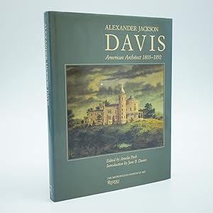 Image du vendeur pour Alexander Jackson Davis: American Architect 1803-1892; Introduction by Jane B. Davies mis en vente par Jacket and Cloth