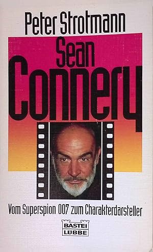 Sean Connery. Biographien. Bastei Lübbe Taschenbücher, 61208.