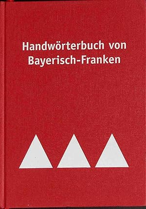 Bild des Verkufers fr Handwrterbuch von Bayerisch-Franken zum Verkauf von books4less (Versandantiquariat Petra Gros GmbH & Co. KG)