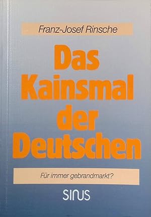 Bild des Verkufers fr Das Kainsmal der Deutschen : fr immer gebrandmarkt?. Reihe Gegenwart und Zeitgeschichte ; 12 zum Verkauf von books4less (Versandantiquariat Petra Gros GmbH & Co. KG)