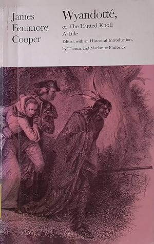 Bild des Verkufers fr Wyandotte: Or the Hunted Knoll Writings of James Fenimore Cooper zum Verkauf von books4less (Versandantiquariat Petra Gros GmbH & Co. KG)