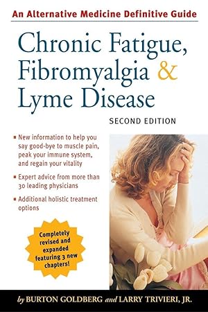Seller image for Chronic Fatigue, Fibromyalgia, & Lyme Disease: An Alternative Medicine Definitive Guide for sale by moluna