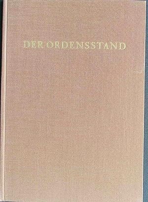 Bild des Verkufers fr Der Ordensstand. zum Verkauf von books4less (Versandantiquariat Petra Gros GmbH & Co. KG)