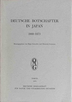 Seller image for Deutsche Botschafter in Japan : 1860 - 1973. Mitteilungen der Deutschen Gesellschaft fr Natur- und Vlkerkunde Ostasiens ; Bd. 57 for sale by books4less (Versandantiquariat Petra Gros GmbH & Co. KG)