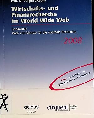 Imagen del vendedor de Wirtschafts- und Finanzrecherche im World Wide Web Sonderteil: Web 2.0 fr die optimale Recherche - 2008. a la venta por books4less (Versandantiquariat Petra Gros GmbH & Co. KG)