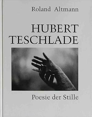 Seller image for Hubert Teschlad : Poesie der Stille ; ber Leben und Werk des mnsterschen Bildhauers. for sale by books4less (Versandantiquariat Petra Gros GmbH & Co. KG)