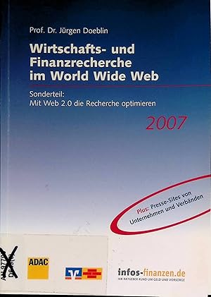 Seller image for Wirtschafts- und Finanzrecherche im World Wide Web Sonderteil: Mit Web 2.0 die Recherche optimieren - 2007. for sale by books4less (Versandantiquariat Petra Gros GmbH & Co. KG)