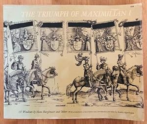 Seller image for THE TRIUMPH OF MAXIMILIAN I for sale by Happyfish Books