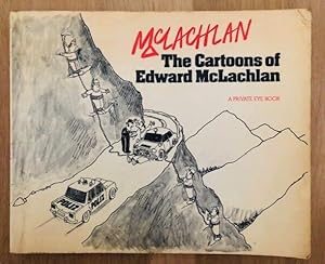 Imagen del vendedor de MCLACHLAN THE CARTOONS OF EDWARD MCLACHLAN a la venta por Happyfish Books