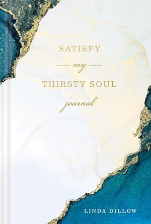 Bild des Verkufers fr Satisfy My Thirsty Soul Journal zum Verkauf von moluna