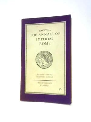 Bild des Verkufers fr The Annals Of Imperial Rome zum Verkauf von World of Rare Books