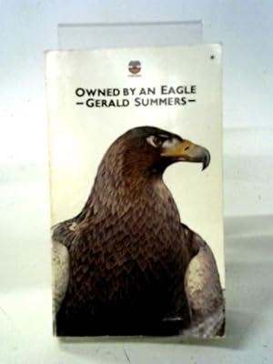 Image du vendeur pour Owned By An Eagle mis en vente par World of Rare Books