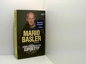 Bild des Verkufers fr Mario Basler - Eigentlich bin ich ein super Typ: Die Autobiografie Mario Basler mit Alex Raack zum Verkauf von Book Broker