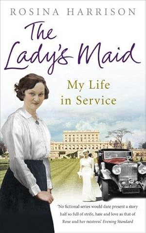 Immagine del venditore per The Lady's Maid: My Life in Service venduto da WeBuyBooks