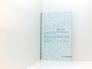 Imagen del vendedor de [anich.atmosphren.atlas]: Gedichte Gedichte a la venta por Book Broker