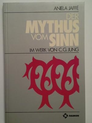 Der Mythus vom Sinn im Werk von C. G. Jung.