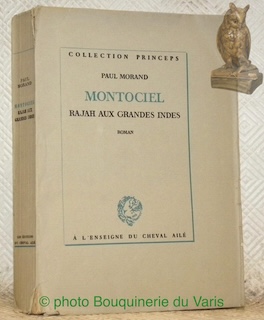 Seller image for Montociel. Rajah aux grandes Indes. Roman. Collection: "Princeps". for sale by Bouquinerie du Varis