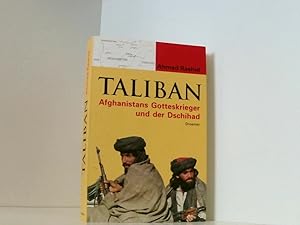 Bild des Verkufers fr Taliban: Afghanistans Gotteskrieger und der Dschihad Afghanistans Gotteskrieger und der Dschihad zum Verkauf von Book Broker
