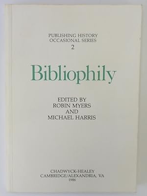 Bild des Verkufers fr Bibliophily: Publishing History Occasional Series 2 zum Verkauf von PsychoBabel & Skoob Books