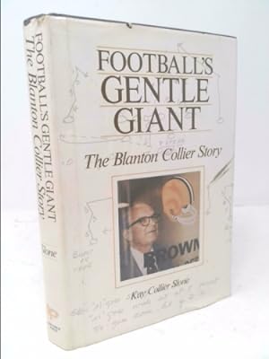 Imagen del vendedor de Football's gentle giant: The Blanton Collier story a la venta por ThriftBooksVintage