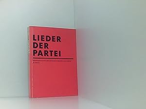 Bild des Verkufers fr Lieder der Partei . ( Das Lied - Im Kampf geboren Heft 10 ) Zusammengestellt und berarbeitet von Inge Lammel . ( Dritte Auflage 1971 ) zum Verkauf von Book Broker