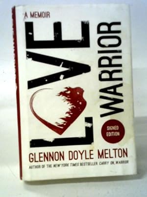 Immagine del venditore per Love Warrior venduto da World of Rare Books