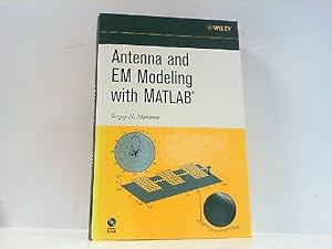 Seller image for Antenna and EM Modeling with Matlab. OHNE CD-ROM !! for sale by Antiquariat Ehbrecht - Preis inkl. MwSt.