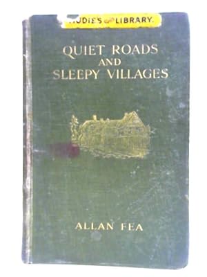 Bild des Verkufers fr Quiet Roads and Sleepy Villages zum Verkauf von World of Rare Books