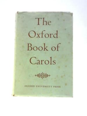 Bild des Verkufers fr The Oxford Book Of Carols zum Verkauf von World of Rare Books