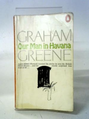 Image du vendeur pour Our Man in Havana: An Entertainment mis en vente par World of Rare Books