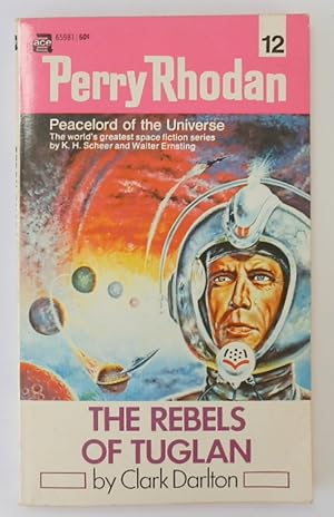 Bild des Verkufers fr Perry Rhodan: The Rebels of Tuglan zum Verkauf von PsychoBabel & Skoob Books