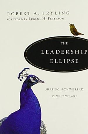 Seller image for The Leadership Ellipse: Shaping How We Lead by Who We Are for sale by WeBuyBooks