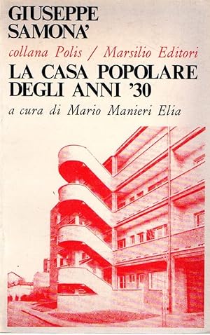 Seller image for La casa popolare degli Anni '30 for sale by Messinissa libri