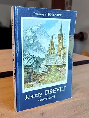 Johanny Drevet. Oeuvre gravé 1889 - 1969 (Catalogue raisonné)